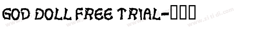 God Doll Free Trial字体转换